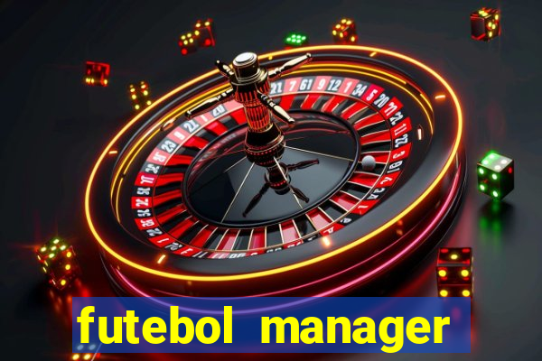 futebol manager offline para android